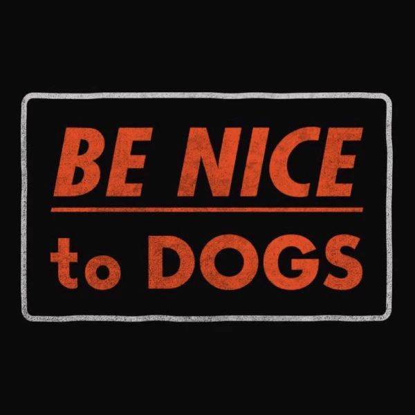 Wicked Clothes Hoodies Be Nice To Dogs Hoodie 3 Wicked Clothes Hoodies Be Nice To Dogs Hoodie