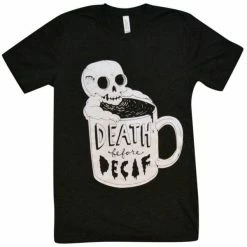 Wicked Clothes Death Before Decaf Shirt