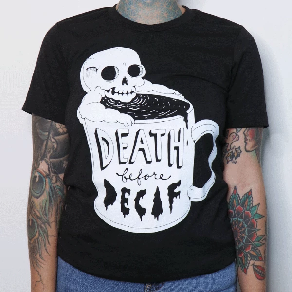 Wicked Clothes Death Before Decaf Shirt 3 Wicked Clothes Death Before Decaf Shirt