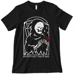Wicked Clothes Everything I Touch Shirt