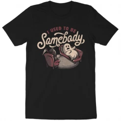 Wicked Clothes 'Used To Be Somebody' Shirt New